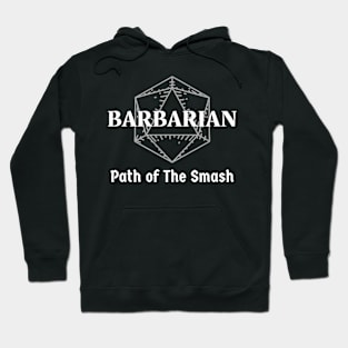 "Path Of The Smash" DnD Barbarian Class Print Hoodie